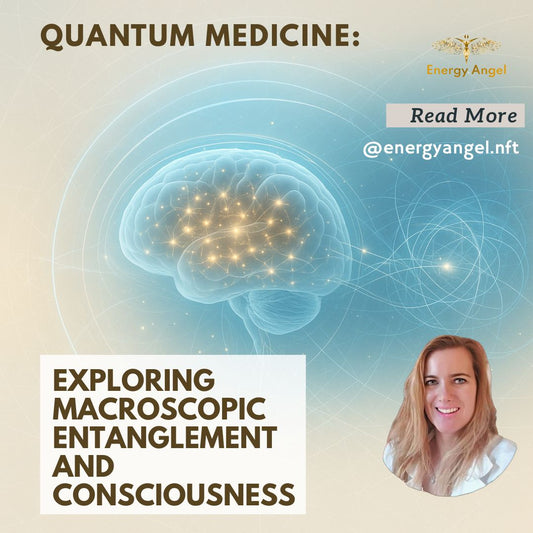 Quantum Medicine: Exploring Macroscopic Entanglement and Consciousness