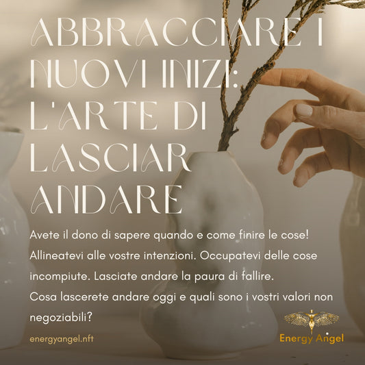 Abbracciare i nuovi inizi: L'arte di lasciar andare