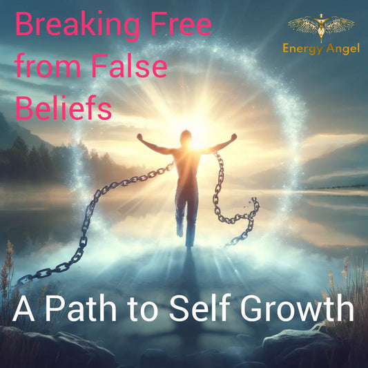Breaking Free from False Beliefs: A Path to Inner Liberation and Self Growth