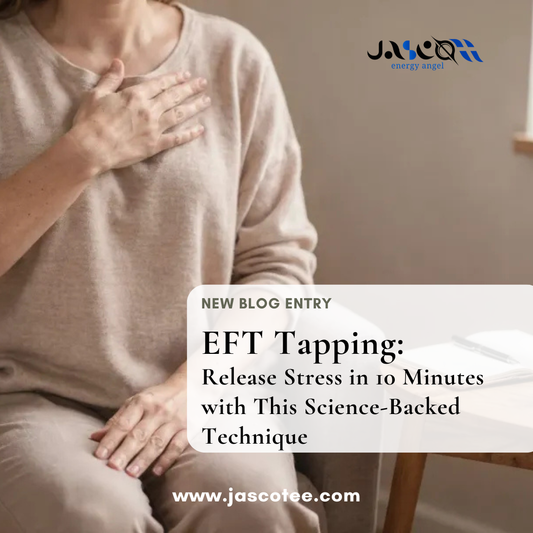 EFT Tapping: Release Stress in 10 Minutes with This Science-Backed Technique